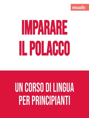 cover image of Corsi di lingue per principianti, Imparare il polacco (Integrale)